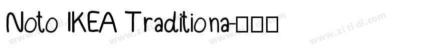 Noto IKEA Traditiona字体转换